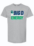 Light Gray tshirt with a white, navy and green graphic basketball and text reading "big D energy."