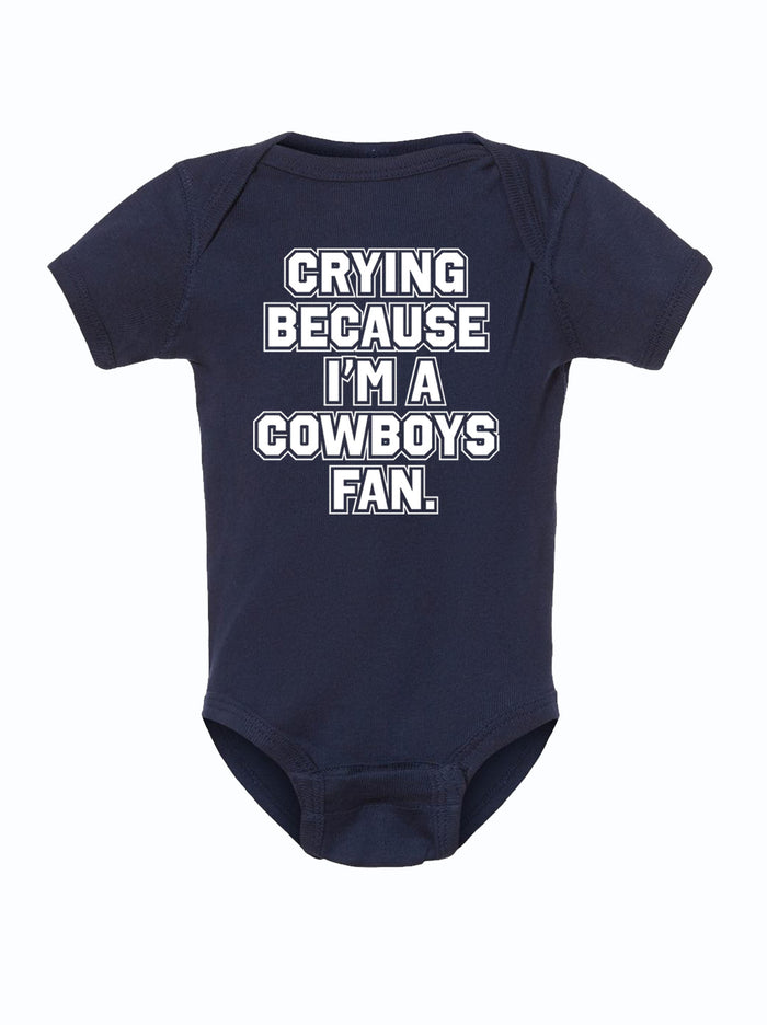Crying Because I'm A Cowboys Fan Baby Onesie