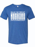 Royal blue tshirt with a graphic design of a weather forecast for Dallas with humorous text.