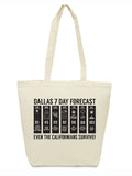 Dallas Forecast Tote Bag featuring a playful weather forecast for Dallas, Texas. A perfect Texas themed gift for grocery trips or farmers markets, this tote is made from 100% cotton canvas, showcasing fun designs with a humorous twist. Great as a Dallas souvenir or Texan gift, it's an essential accessory for anyone who loves Texas made gifts!