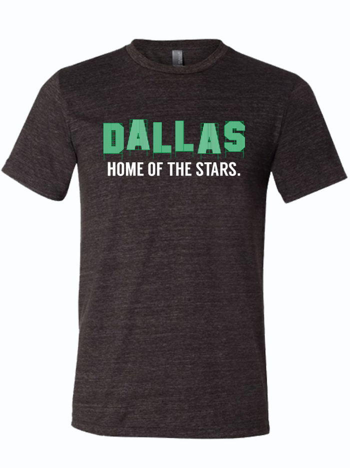 Dark, charcoal gray shirt with text design reading "Dallas: Home of the stars" in green and white letters.