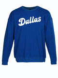 Dallas Script Crewneck Sweater in blue, featuring the word 'Dallas' in bold white lettering. Perfect as a Texas themed gift, this unisex fleece is great for anyone wanting souvenirs from Texas, making it an ideal option for Texan gifts and Dallas souvenirs.