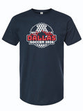 Navy blue t-shirt with 'Dallas Soccer 2026' graphic on a white background