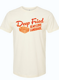 A fun t-shirt featuring the phrase 'Deep Fried is my love language' with a graphic of a fry basket, perfect for anyone who loves deep-fried food. This Texas themed gift is a great choice for Texas Made Gifts, ideal as souvenirs from Texas, especially for those in Dallas looking for unique Texan gifts.