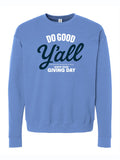 Do Good Y'all Crewneck Sweatshirt - Light Blue