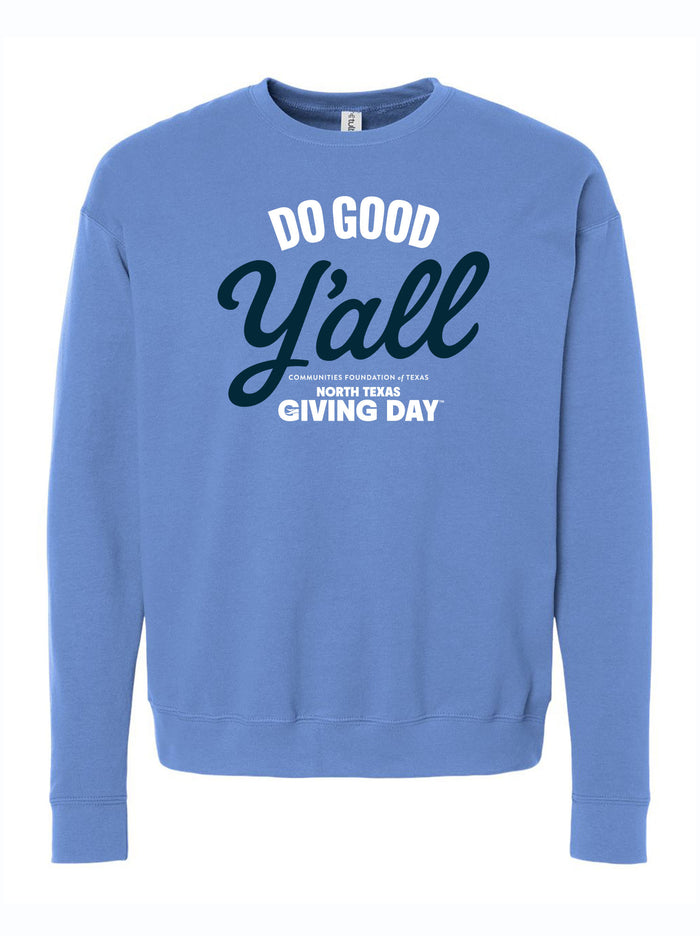 Do Good Y'all Crewneck Sweatshirt - Light Blue