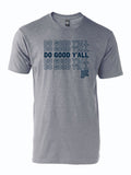 Do Good Y'all Repeat T-shirt