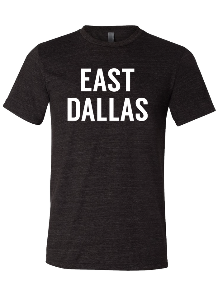 Black tshirt with white text reading "East Dallas."