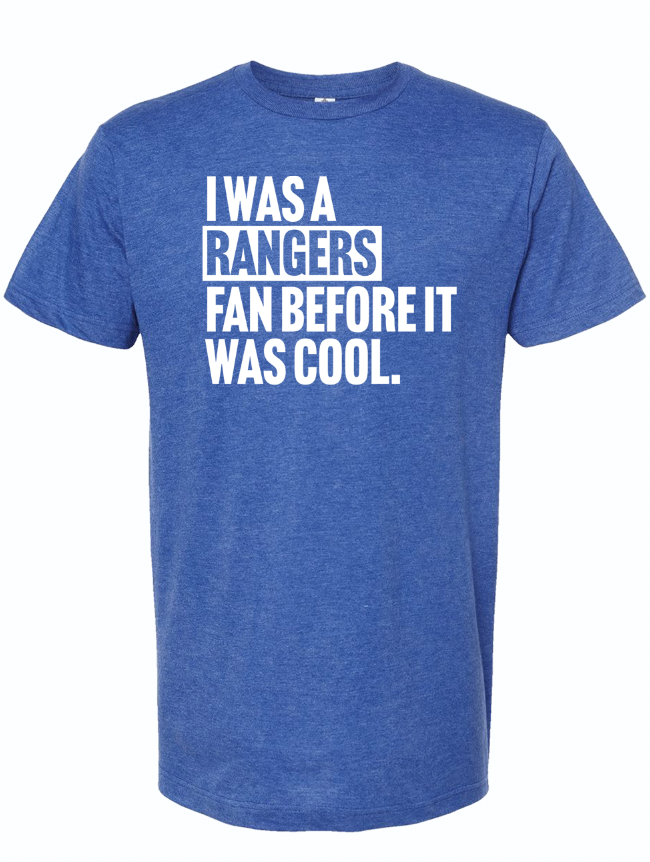 I Was A Rangers Fan Before It Was Cool t-shirt in blue color, perfect for showcasing Texas pride. This shirt makes an ideal Texas themed gift, representing Texas Made Gifts. Great as souvenirs from Texas, this dallas souvenir makes a fantastic addition to any Texan gifts collection.