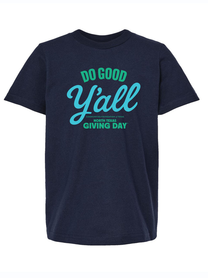 Kids - Do Good Y'all T-Shirt