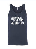 Men's 49 Bitches Tank Top featuring the phrase 'America: Texas and 49 Bitches' in bold white letters on a navy background. A perfect Texas themed gift, this tank is great for anyone looking for Texas Made Gifts, souvenirs from Texas, or a unique dallas souvenir. Ideal for fans of Texan gifts and casual wear.