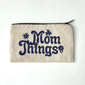 Mom Things Pencil Bag featuring a stylish design, perfect for organizing essentials. A great Texas themed gift, this durable bag makes an excellent addition to any collection of Texas Made Gifts and souvenirs from Texas, ideal for anyone searching for a unique dallas souvenir or texan gifts.