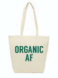 Organic AF Tote Bag featuring bold text, perfect for grocery shopping or farmer's market trips. A great Texas themed gift, this stylish tote is among the top Texas Made Gifts and serves as an ideal souvenir from Texas or Dallas, making it a memorable choice for those looking for unique Texan gifts.