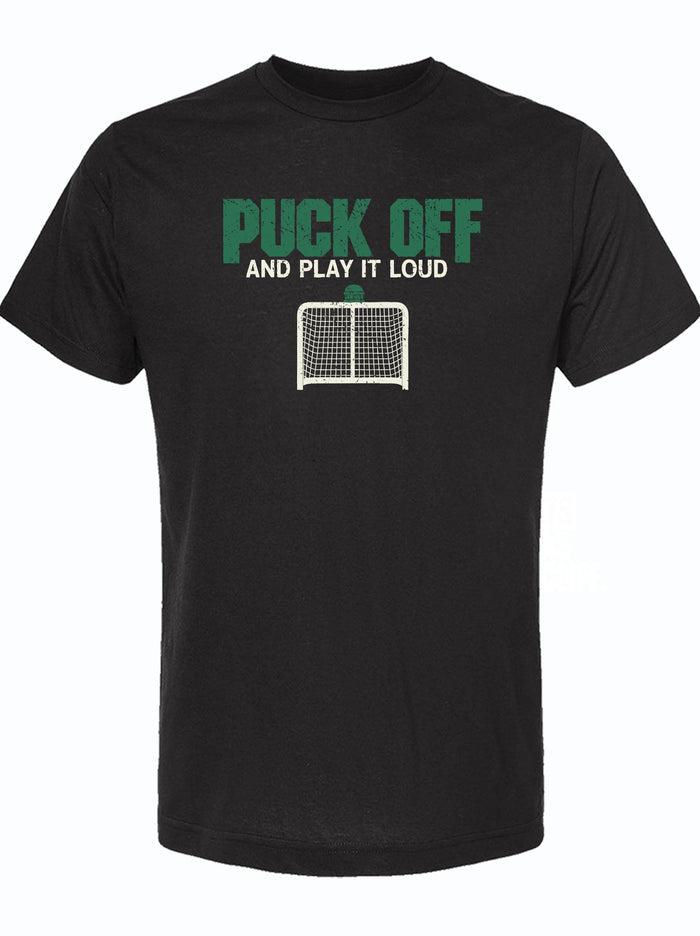Black tshirt with graphic design of a hockey net underneath text reading "puck off and play it loud" in green and white letters.