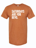 Rust orange tshirt with text reading "Saturdays are for Bevo" in white letters.